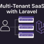 Arquitectura Multitenant en Laravel: Guía para SaaS Escalables